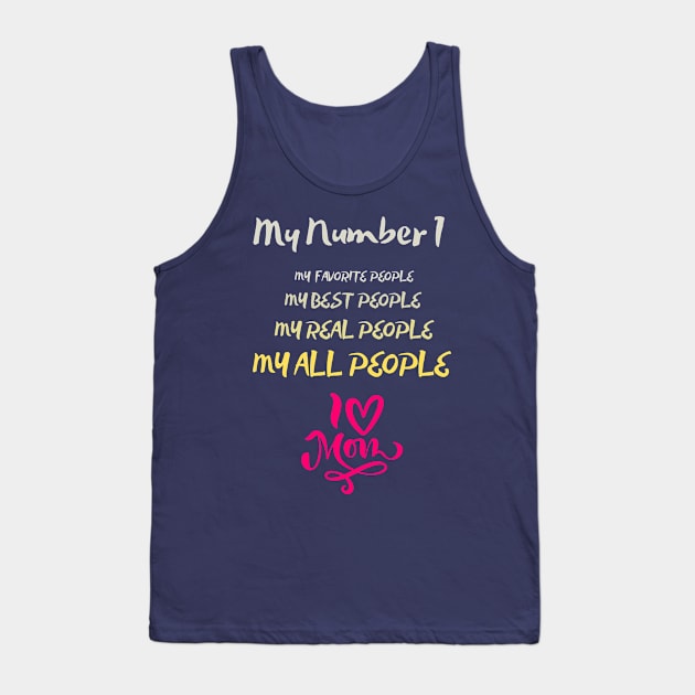 Mother Day Tank Top by Pro-tshirt